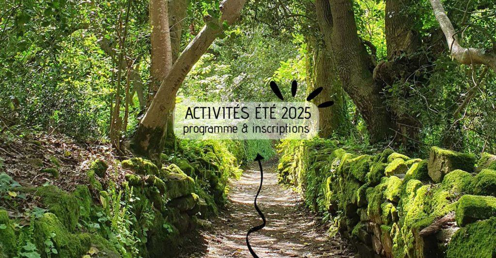 le chemin de Cadoudal invitant à rejoindre le programme des activités pour l'été 2025